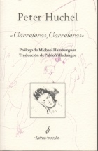 Peter Huchel, Carreteras, carreteras